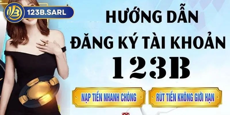Hướng dẫn đăng ký 123b đơn giản và vô cùng nhanh chóng 2 Đăng ký 123b